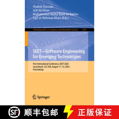 【3-4周达】Seet--Software Engineering for Emerging Technologies: First International Conference, Seet... [9783032089762]