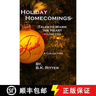 【3-4周达】Holiday Homecomings- Tales to Warm the Heart Volume two [9780615931395]