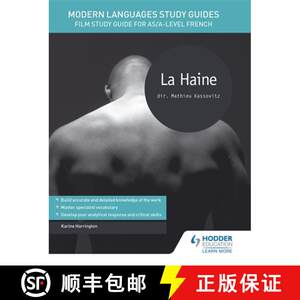【4周达】Modern Languages Study Guides: La haine: Film Study Guide for AS/A-level French[9781471889943]