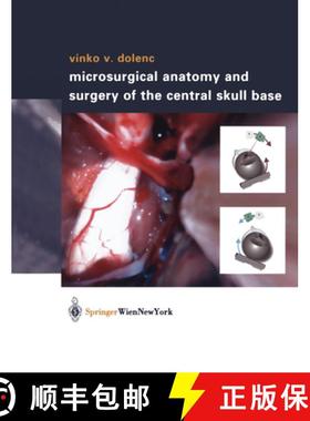 【3-4周达】Microsurgical Anatomy and Surgery of the Central Skull Base [9783211832363]