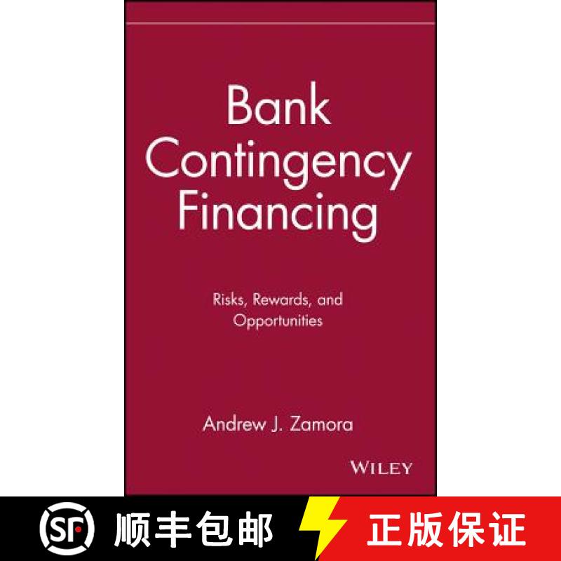 【3-4周达】Bank Contigency Financing: Risks Rewards And Opportunities [Wiley金融] [9780471608943]
