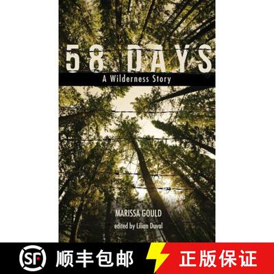 【3-4周达】58 Days: A Wilderness Story [9781627874809]