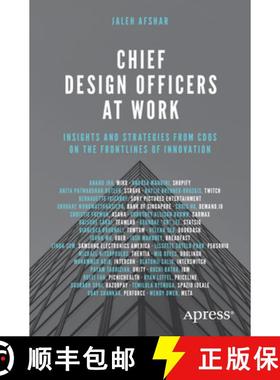 【3-4周达】Chief Design Officers at Work : Insights and Strategies from CDOs on the Frontlines of Inn... [9798868811364]