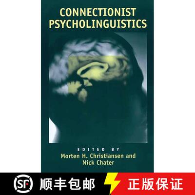 【3-4周达】Connectionist Psycholinguistics [9781567505955]