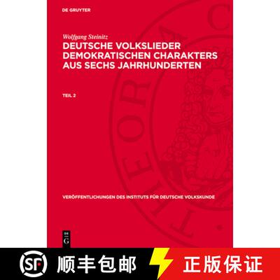 【3-4周达】Wolfgang Steinitz: Deutsche Volkslieder Demokratischen Charakters Aus Sechs Jahrhunderten.... [9783112703267]