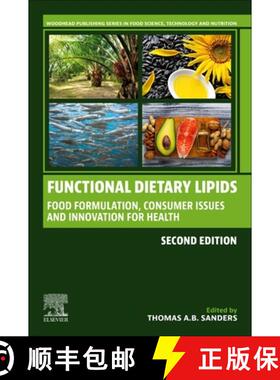 【3-4周达】Functional Dietary Lipids: Food Formulation, Consumer Issues, and Innovation for Health [9780443153273]