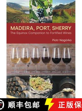 【3-4周达】Madeira, Port, Sherry: The Equinox Companion to Fortified Wines [9781800500846]