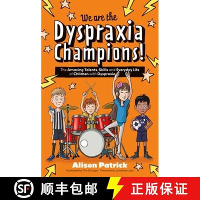 【3-4周达】We Are the Dyspraxia Champions!: The Amazing Talents, Skills and Everyday Life of Children... [9781839979101]