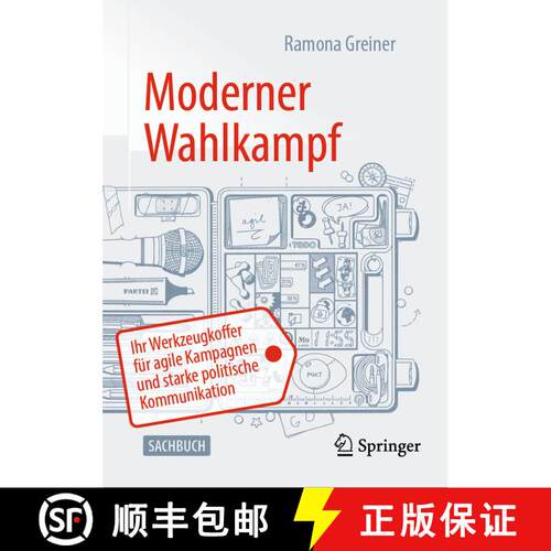 【3-4周达】精装 Moderner Wahlkampf : Ihr Werkzeugkoffer für agile Kampagnen und starke politische Ko... [9783658402150]