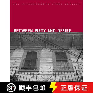 Desire 9781608010400 4周达 Project Story Neighborhood and Piety Between