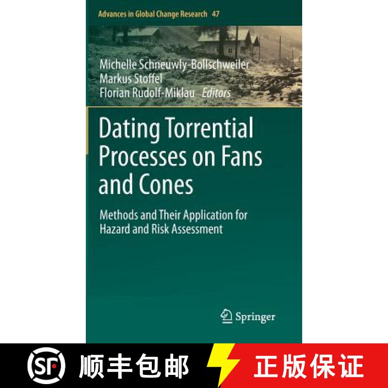 【3-4周达】Dating Torrential Processes on Fans and Cones: Methods and Their Application for Hazard an... [9789400743359]