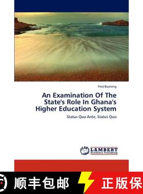 预订 An Examination Of The State's Role In Ghana's Higher Education System [9783846535844]