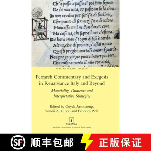 【3-4周达】精装 Petrarch Commentary and Exegesis in Renaissance Italy and Beyond: Materiality, Parate... [9781839541483]
