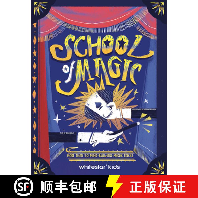 【2-3周达】School of Magic : More than 50 Mind-Blowing Magic Tricks [9788854420915]