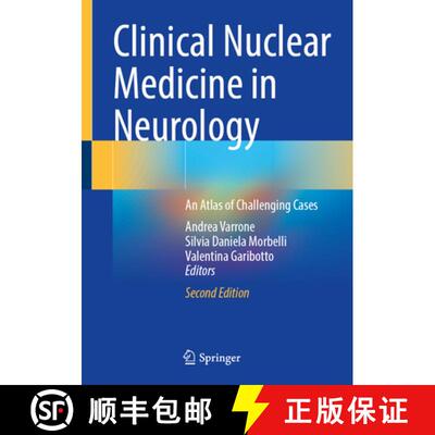 【3-4周达】Clinical Nuclear Medicine in Neurology: An Atlas of Challenging Cases (Second Edition 2025) [9783032005212]