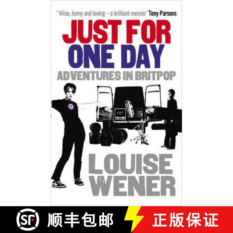 【2-3周达】Just For One Day : Adventures in Britpop [9780091936525]