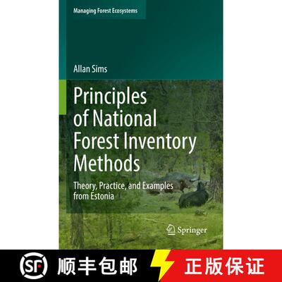【3-4周达】Principles of National Forest Inventory Methods : Theory, Practice, and Examples from Estonia [9783031064074]