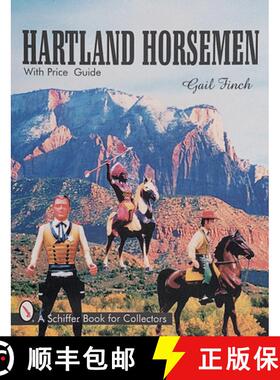 【3-4周达】Hartland Horsemen: With Price Guide [9780764309472]
