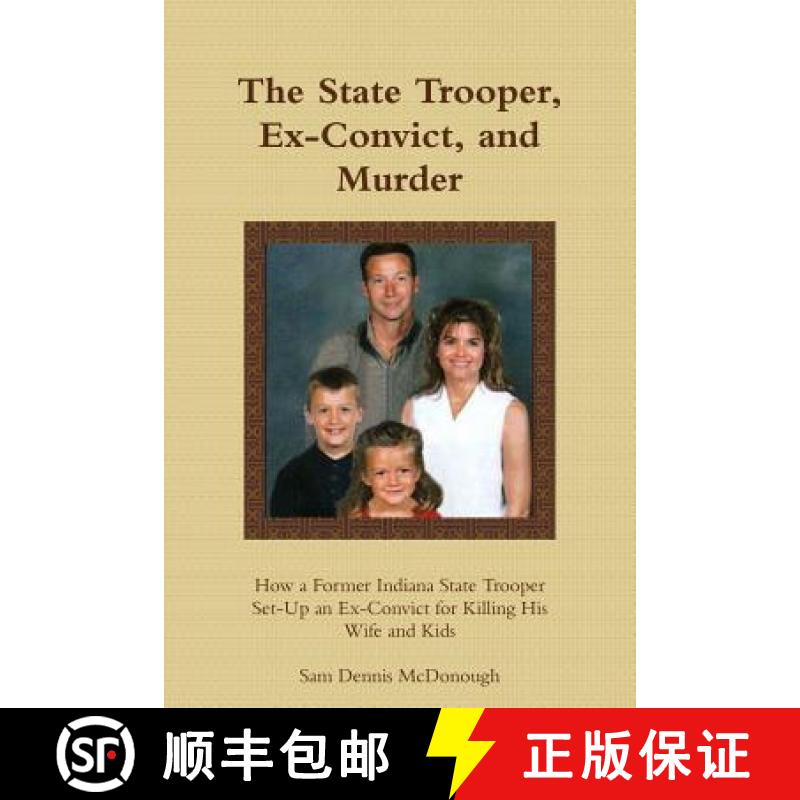 【2-3周达】The State Trooper, Ex-Convict, and Murder [9781329413078]