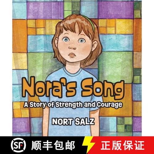 【3-4周达】精装 Nora's Song: A Story of Strength and Courage [9798318814853]