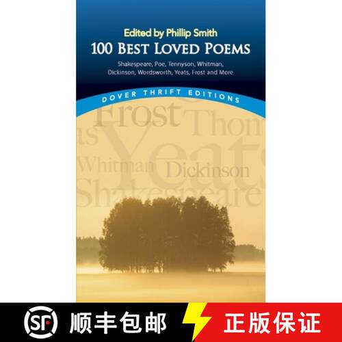 预订 100 Best-Loved Poems: Shakespeare, Poe, Tennyson, Whitman, Dickinson, Wordsworth, Yeats, Frost a... [9780486285535]