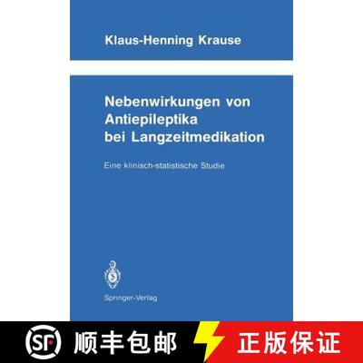 【3-4周达】Nebenwirkungen von Antiepileptika bei Langzeitmedikation : Eine klinisch-statistische Studie [9783642731129]