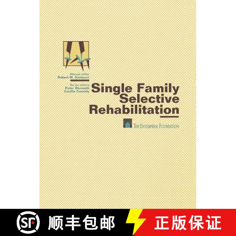 【3-4周达】Single Family Selective Rehabilitation: for Single Family Construction Managers Production... [9781461597285]