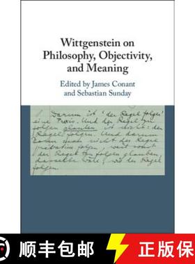【3-4周达】Wittgenstein on Philosophy, Objectivity, and Meaning [9781107194151]
