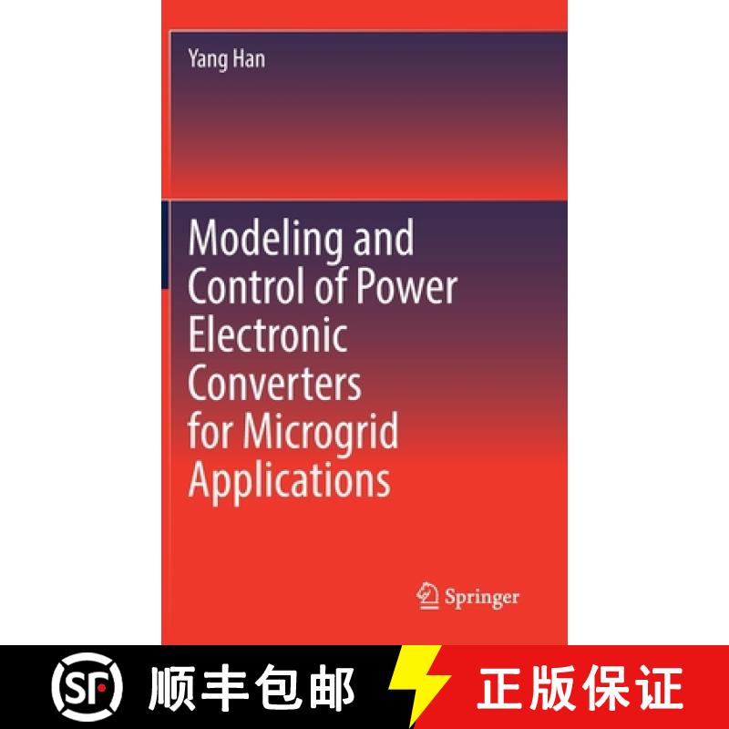 【3-4周达】Modeling and Control of Power Electronic Converters for Microgrid Applications [9783030745127]