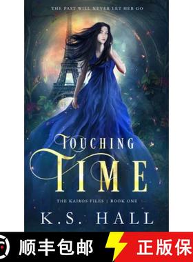 【3-4周达】Touching Time: The Kairos Files [9780999530832]