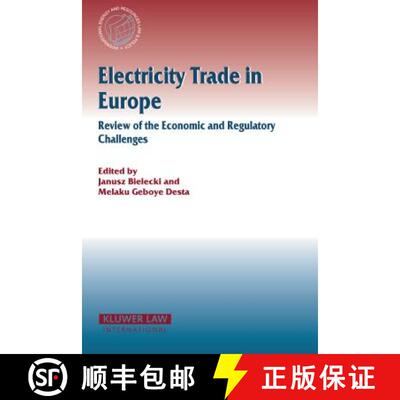 预订 精装 Electricity Trade in Europe Review of the Economic and Regulatory Changes : Review of the E... [9789041122797]