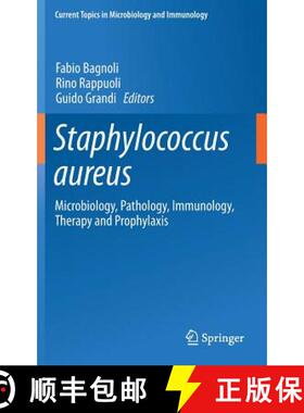 【3-4周达】Staphylococcus aureus : Microbiology, Pathology, Immunology, Therapy and Prophylaxis [9783319720616]