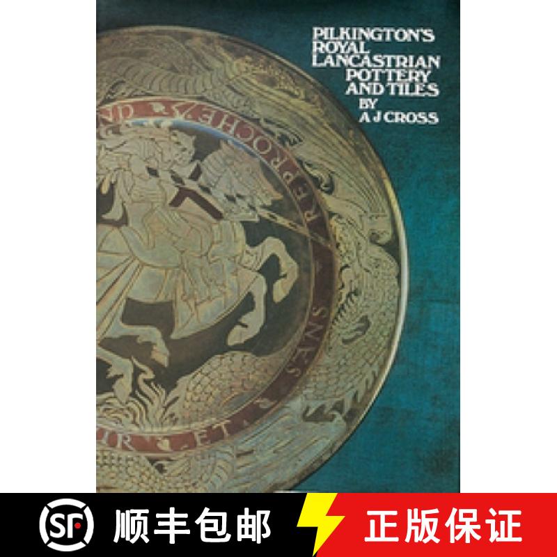 【2-3周达】Pilkington's Royal Lancastrian Pottery and Tiles [9780903685085]