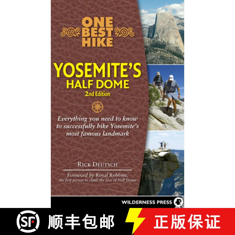 【3-4周达】One Best Hike: Yosemite's Half Dome: Yosemite's Half Dome [9780899976747]