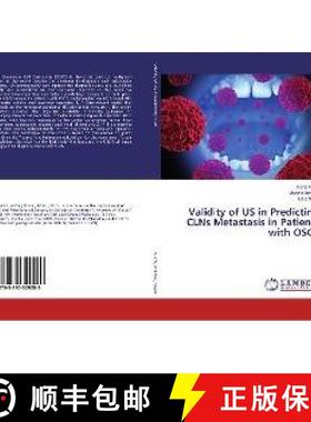 预订 Validity of US in Predicting CLNs Metastasis in Patients with OSCC [9783330329089]