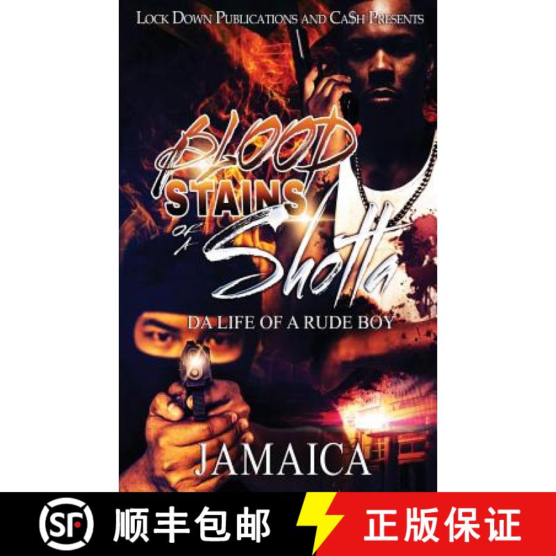 【3-4周达】Blood Stains Of A Shotta: Da Life Of A Rude Boy [9781948878579]