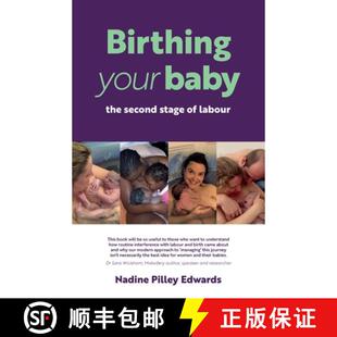 【3-4周达】Birthing your baby: the second stage of labour [9781916060616]