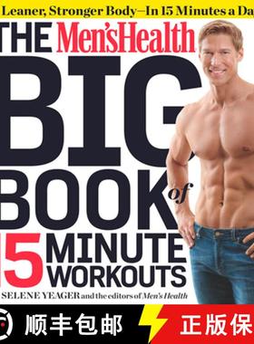 【3-4周达】Men's Health Big Book Of 15-Minute Workouts: A Leaner, Stronger, More Muscular You - in Ha... [9781609617356]