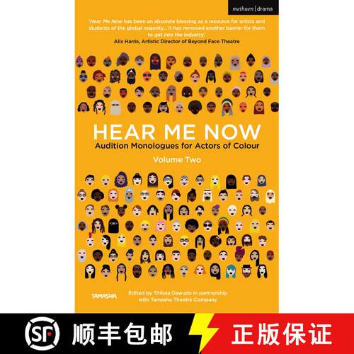 【3-4周达】Hear Me Now, Volume Two: Audition Monologues for Actors of Colour [9781350297388]