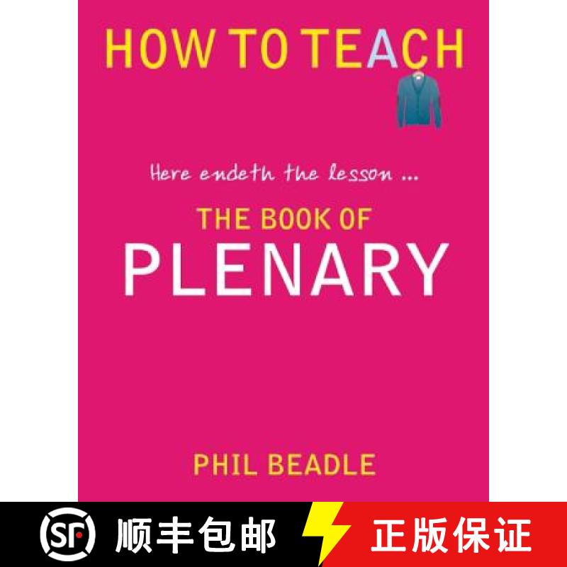 【3-4周达】The Book of Plenary: Here Endeth the Lesson . . . (How to Teach (Independent Thinking)) [9781781350539]
