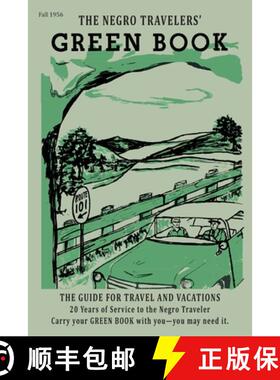 【3-4周达】The Negro Motorist Green-Book: 1956 Facsimile Edition: 1956 Facsimile Edition [9781684228409]