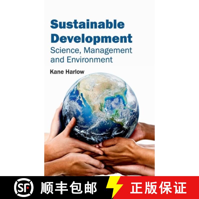 【2-3周达】Sustainable Development: Science, Management and Environment: Science, Management and Envi... [9781632395801]