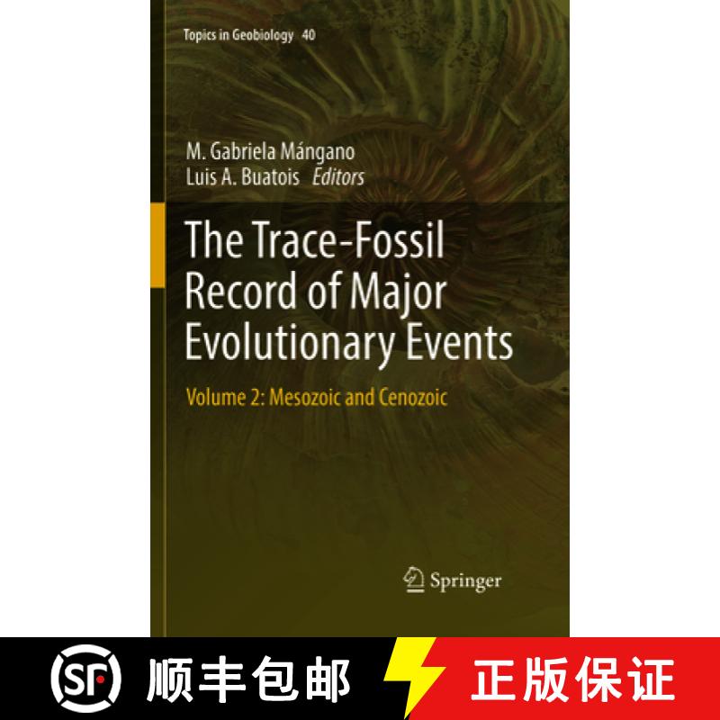 【3-4周达】The Trace-Fossil Record of Major Evolutionary Events: Volume 2: Mesozoic and Cenozoic [9789402414066]
