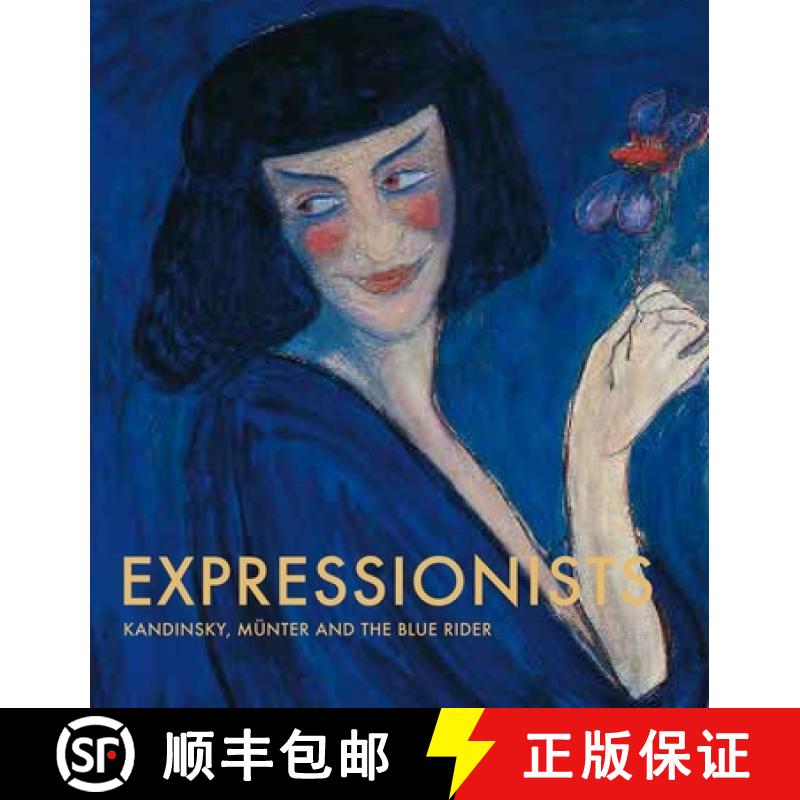 【3-4周达】Expressionists: Kandinsky, Munter and the Blue Rider [9780300278330]