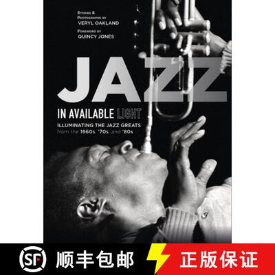 【3-4周达】精装 Jazz in Available Light: Illuminating the Jazz from the 1960s, 70s and 80s: Illuminat... [9780764354830]