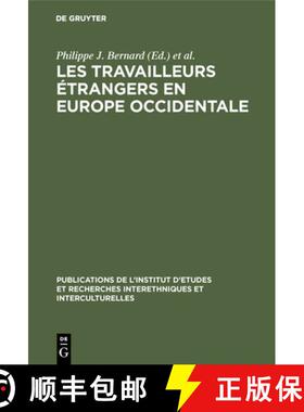 【3-4周达】Les Travailleurs étrangers en Europe occidentale [9783111187204]