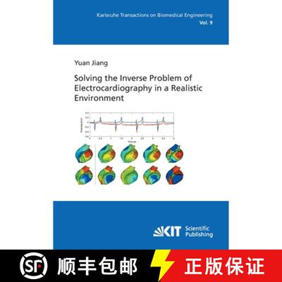 【3-4周达】Solving the inverse problem of electrocardiography in a realistic environment [9783866444867]