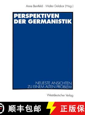【3-4周达】Perspektiven der Germanistik : Neueste Ansichten zu einem alten Problem [9783531129907]