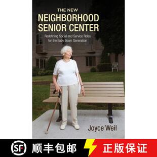 the for Boom Neighborhood Redefining and Center Roles Senior 9780813562940 ... The 4周达 Service New Baby Social