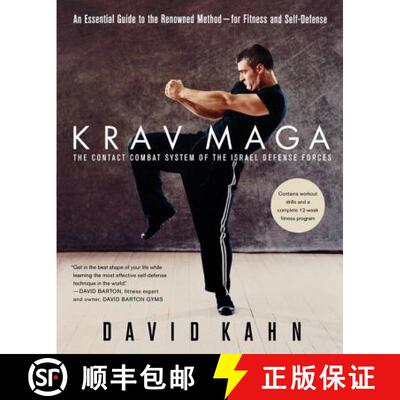 【4周达】Krav Maga: An Essential Guide to the Renowned Method--For Fitness and Self-Defense [9780312331771]